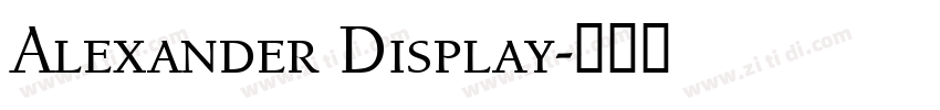 Alexander Display字体转换